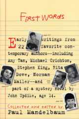 First Words Earliest Writing from Favorite Contemporary Authors cover image