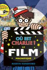 Où est Charlie ? Le film magnifique - Avec une torche magique cover image