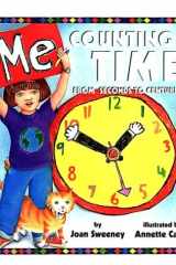 Me Counting Time: From Seconds to Centuries cover image