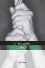 The Perception of Risk (Risk, Society and Policy) cover image