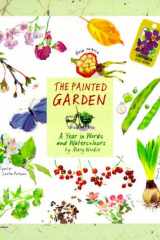Painted Garden A Year In Words And Watercolors cover image