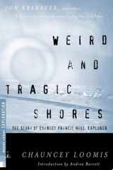 Weird and Tragic Shores The Story of Charles Francis Hall, Explorer cover image