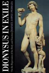 Dionysus in Exile: On the Repression of the Body and Emotion cover image