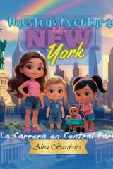 Nuestras Aventuras en New York: La carrera en Central Park (Spanish Edition) cover image