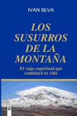 Los Susurros de la Montaña: El viaje espiritual que cambiará tu vida (Spanish Edition) cover image