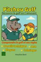 Pitchou Golf: Cahier d'activité pour les petits golfeurs (French Edition) cover image