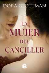 La mujer del canciller / The Chancellor's Wife (Spanish Edition) cover image