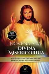 Novena de la Divina Misericordia - Oraciones, Meditaciones y Promesas de Jesús Misericordioso + Rosario de la Misericordia y Bellas imágenes de Jesús en todo el libro cover image