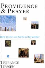 Providence & Prayer How Does God Work in the World? cover image