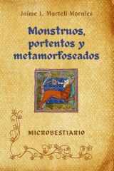 Monstruos, portentos y metamorfoseados.: Microbestiario (Spanish Edition) cover image