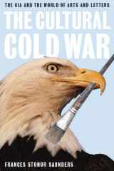 The Cultural Cold War: The CIA and the World of Arts and Letters cover image
