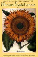 Botanical Prints from the Hortus Eystettensis Selections from the Most Beautiful Botanical Book in the World cover image