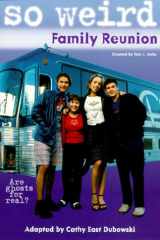 So Weird: Family Reunion - Book #1 Junior Novel cover image