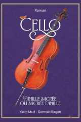 Cello: Famille sacrée ou sacrée famille cover image