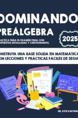 Dominando Preálgebra - Construya una base sólida en matemáticas con lecciones y prácticas fáciles de seguir cover image