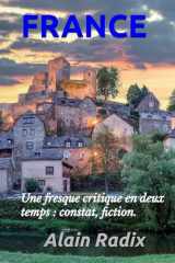 FRANCE: Une fresque critique en deux temps : constat, fiction, transition. cover image