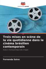 Trois mises en scène de la vie quotidienne dans le cinéma brésilien contemporain cover image