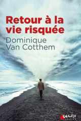 Retour à la vie risquée cover image
