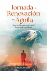 Jornada de Renovación del Aguila: 150 de Sanidad Integral Basada en los Salmos (Spanish Edition) cover image