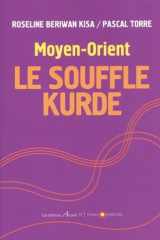 Moyen-Orient : Le souffle kurde cover image
