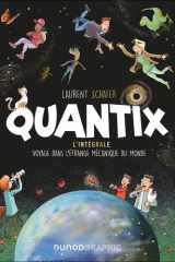 Quantix - L'intégrale: Voyage dans la mécanique du monde cover image