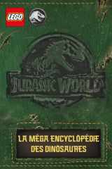 LEGO ® Jurassic World (TM) La méga encyclopédie des dinosaures cover image