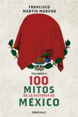 100 Mitos de la Historia de México 2 / 100 Myths in the History of Mexico. Volume 2 cover image