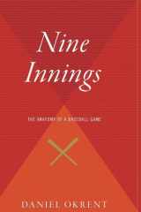 Nine Innings The Anatomy of a Baseball Game cover image