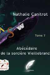 Abécédaire de la sorcière Vieillebranche: Tome 7 cover image