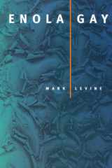 Enola Gay (Volume 2) (New California Poetry) cover image