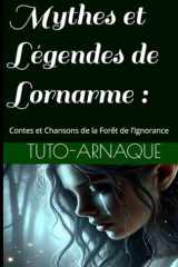 Mythes et Légendes de Lornarme :: Contes et Chansons de la Forêt de l’Ignorance cover image