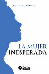 La mujer inesperada (Spanish Edition) cover image