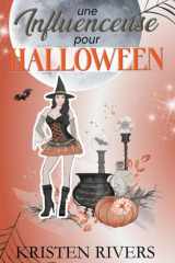 Une influenceuse pour Halloween: une comédie romantique Grumpy x Sunshine cover image