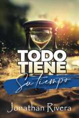 Todo tiene su tiempo (Spanish Edition) cover image