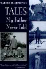 Tales My Father Never Told cover image