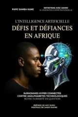 l'intelligence artificielle : DEFIS ET DEFIANCES EN AFRIQUE: SURHOMMES HYPER CONNECTÉS CONTRE ANALPHABETES TECHNOLOGIQUES cover image