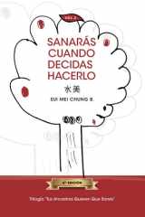 Sanarás Cuando Decidas Hacerlo: Volumen 2 - TRILOGÍA “Tus Ancestros Quieren Que Sanes” - Libros basados en el estudio y aprendizaje del Árbol Genealógico (Spanish Edition) cover image