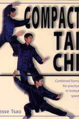 Compact Tai Chi Combined Forms for Pratice in Limited Space cover image