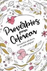 Proverbios para colorear: Encuentra sabiduría en cada página (Spanish Edition) cover image