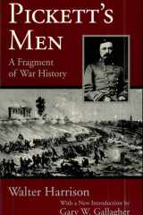 Pickett's Men A Fragment of War History cover image