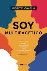 Soy multifacético: Descubre todas tus facetas y ten una vida extraordinaria (Spanish Edition) cover image