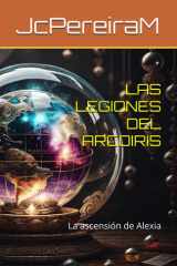 Las Legiones del Arco Iris - La ascensión de Alexia cover image