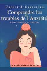 Comprendre les troubles de l'Anxiété: Entre science et énergie cover image