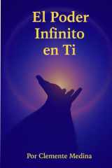 El Poder Infinito en Ti: Nada en tu vida es cuestión de suerte… Todo cambia cuando descubres el poder infinito que siempre ha estado en ti (Spanish Edition) cover image