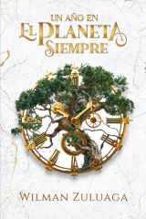 Un Año En El Planeta Siempre (Spanish Edition) cover image