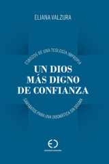 Un Dios más digno de confianza: Esbozos de una teología impropia: garabatos para una dogmática sin dogma. (Spanish Edition) cover image