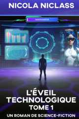 L'Éveil Technologique: Roman de science-fiction Tome 1 cover image