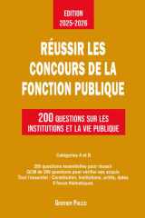 Réussir les concours de la Fonction Publique: 200 questions sur les institutions et la vie publique cover image