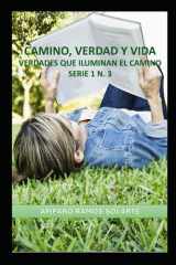 Camino, Verdad Y Vida - Verdades Que Iluminan El Camino cover image