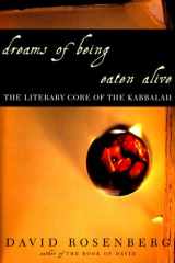 Dreams of Being Eaten Alive: The Literary Core of the Kabbalah cover image